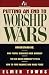 Book Putting an End to Worship Wars