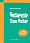 Radiography Exam Review