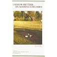 Buy I Know Better: On Missing Children