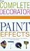 The Complete Decorator - Paint Effects [VHS]