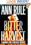 Bitter Harvest: A Woman's Fury, A Mother's Sacrifice