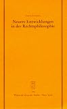Produkt-Bild: Neuere Entwicklungen in der Rechtsphilosophie (Schriftenreihe Der Juristischen Gesellschaft Zu Berlin, 282)