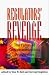 Book The Regulators' Revenge: The Future of Telecommunications Deregulation