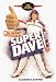 The Extreme Adventures of Super Dave
