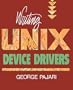 Writing UNIX Device Drivers