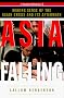 Asia Falling. Making Sense of the Asian Currency Crisis and Its Aftermath: Making Sense of the Asian Crisis and Its Aftermath
