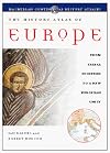 The History Atlas of Europe (History Atlas Series)
