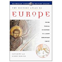 The History Atlas of Europe (History Atlas Series)