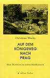 Produkt-Bild: Auf dem K&ouml;nigsweg nach Prag. Eine Busreise zu einem Rockkonzert