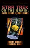 Star Trek on the Brain: Alien Minds, Human Minds