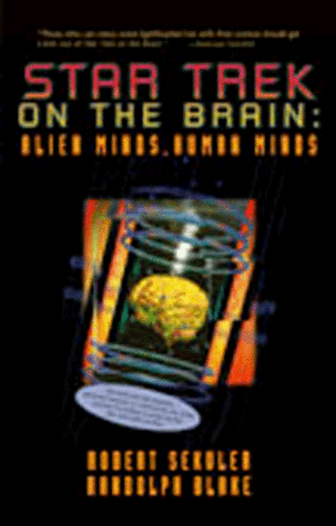 "Star Trek" on the Brain: Alien Minds, Human Minds