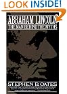 Abraham Lincoln: Man Behind the Myths, The