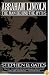 Abraham Lincoln: Man Behind the Myths, The