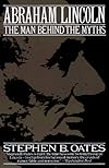 Abraham Lincoln: Man Behind the Myths, The