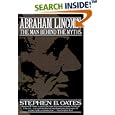 Abraham Lincoln: Man Behind the Myths, The