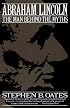 Abraham Lincoln: Man Behind the Myths, The