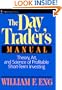The Day Trader's Manual: Theory, Art, and Science of Profitable Short-Term Investing