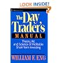 The Day Trader's Manual: Theory, Art, and Science of Profitable Short-Term Investing