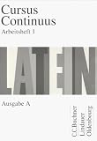 Cursus Continuus - Ausgabe A - Dieter Belde, Gerhard Fink, Andreas Fritsch, Hartmut Grosser, Michael Hotz, Monika Kramer, Hubertus Kudla, Friedrich Maier, Wolfgang Matheus, Peter Petersen, Hans D Unger, Andrea Wilhelm