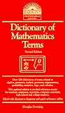 Dictionary of Mathematics Terms (Barron's Professional Guides)