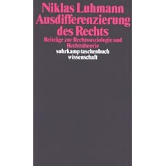 Ausdifferenzierung des Rechts: Beitr�ge zur Rechtssoziologie und Rechtstheorie (suhrkamp taschenbuch wissenschaft)