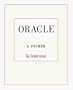 Oracle Programming: A Primer, Version 7.0