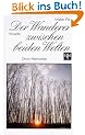 Der Wanderer zwischen beiden Welten