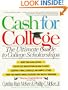Cash for College: The Ultimate Guide to College Scholarships