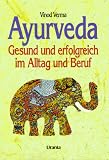 Produkt-Bild: Ayurveda. Gesund und erfolgreich im Alltag und Beruf