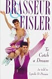 Brasseur & Eisler: To Catch a Dream