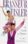Brasseur & Eisler: To Catch a Dream