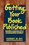 Getting Your Book Published: Inside Secrets of a Successful Author
