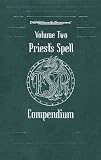 Priest's Spell Compendium, Volume 2 (Advanced Dungeons & Dragons)