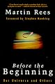 Before The Beginning: Our Universe And Others (Helix Books)