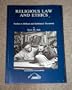 Religious law and ethics: Studies in Biblical and rabbinical theonomy