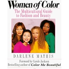 Women of Color: The Multinational Fashion Guide to Fashion and Beauty
