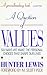 Books : A Question of Values: Six Ways We Make the Personal Choices That Shape Our Lives