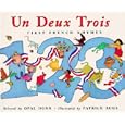 UN Deux Trois: First French Rhymes