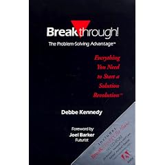 Breakthrough!: Everything You Need to Start a Solution Revolution