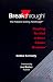 Book Breakthrough! The Problem-solving Advantage: Everything You Need to Start a Solution Revolution