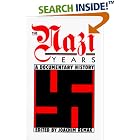 Click here to buy Nazi Years: A Documentary History (Touchstone Books) by  Joachim Remak.