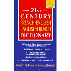 The 21st Century French-English English-French Dictionary (21st Century Reference)