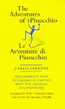 The Adventures of Pinocchio: Story of a Puppet/Le Avventure di Pinocchio: Storia di un Burattino (The Complete Text in a Bilingual Edition with the Original Illustrations)