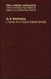 Linear and Nonlinear Waves (Pure and Applied Mathematics)