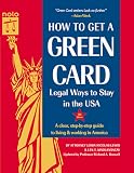 How to Get a Green Card: Legal Ways to Stay in the U.S.A.