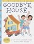 Goodbye, House