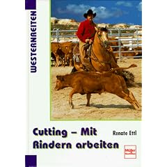Cutting, Mit Rindern arbeiten