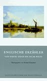 Produkt-Bild: Englische Erz&auml;hler, Band 1: Von Daniel Defoe bis Oscar Wilde