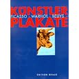 Kunstlerplakate: Picasso, Warhol, Beuys–