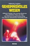 Geheimnisvolles Wissen - Walter-J&ouml;rg Langbein